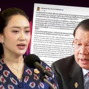 Thủ tướng Thái Lan gặp rắc rối vì cuộc gọi riêng với ông Hun Sen bị lộ