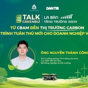 CBAM: Bài toán tuân thủ của doanh nghiệp Việt trên thị trường carbon